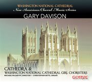 New American Choral Music Series : Gary Davison cover image