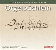 J.s. Bach : Orgelbüchlein, Bwv 599-644 cover image