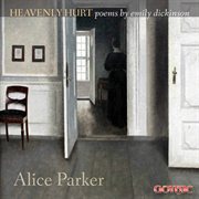 Alice Parker : Heavenly Hurt cover image