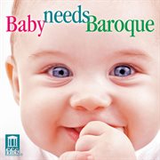 Baby Needs Baroque cover image