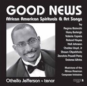 Good News : African American Spirituals & Art Songs (live) cover image