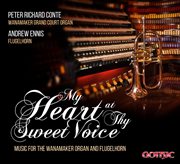 My Heart At Thy Sweet Voice cover image
