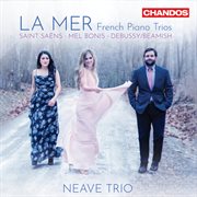 La Mer - French Piano Trios : French Piano Trios cover image