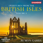 Overtures From The British Isles, Vol. 3 cover image