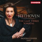 Beethoven: The Last Three Sonatas cover image