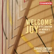 Welcome Joy : A Celebration Of Women's Voices cover image