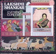 Lakshmi Shankar : Evening Concert cover image