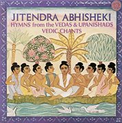 Jitendra Abhisheki : Vedic Chants. Hymns From The Vedas And Upanishads cover image