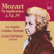 Mozart, W.a. : Symphonies Nos. 4, 5 And 29 cover image