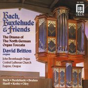 Organ Music : Buxtehude, D. / Krebs, J. / Oley, J. / Hanff, J. / Bruhns, N cover image