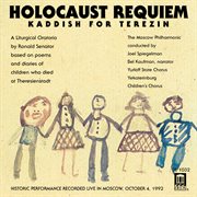 Senator, R. : Holocaust Requiem / Smetana, B.. Moldau (kaddish For Terezin) cover image