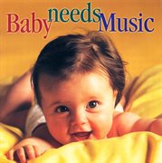 Baby Needs Music cover image