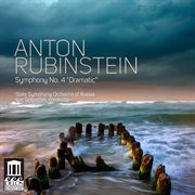 Rubinstein : Symphony No. 4, "Dramatic" cover image