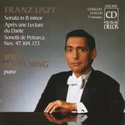 Liszt, F. : Piano Sonata In B Minor / Annees De Pelerinage, 2nd Year, Italy cover image