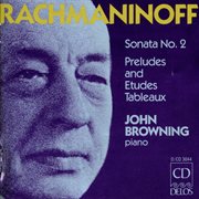 Rachmaninov, S. : Piano Sonata No. 2 / 10 Preludes / Etudes-Tableaux / Moments Musicaux / Daisies cover image