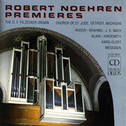 Organ Recital : Noehren, Robert. Widor, C.-M. / Brahms, J. / Bach, J.s. / Alain, J. / Hindemith, cover image