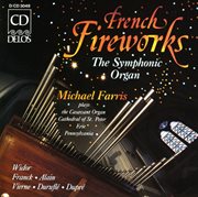 Organ Recital : Farris, Michael. Widor, C.-M. / Franck, C. / Alain, J. / Vierne, L. / Durufle, M cover image