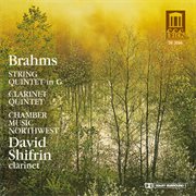 Brahms, J. : String Quintet No. 2 / Clarinet Quintet In B Minor cover image