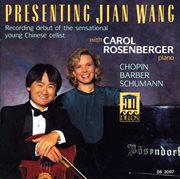 Cello Recital : Wang, Jian. Chopin, F. / Barber, S. / Schumann, R cover image