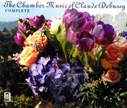 Debussy, C. : Chamber Music cover image