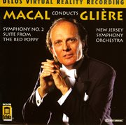 Gliere, R. : Symphony No. 2 / The Red Poppy Suite cover image