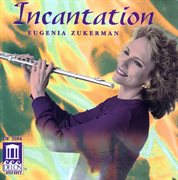 Flute Recital : Zukerman, Eugenia. Drattell, D. / Debussy, C. / Hoover, K. / Larsen, L. / Escher, cover image