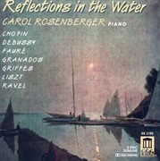 Piano Recital : Rosenberger, Carol. Liszt, F. / Griffes, C.  Ravel, M. / Debussy, C. / Chopin, F cover image
