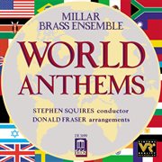Millar Brass Ensemble : World Anthems cover image