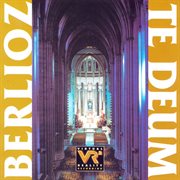Berlioz, H. : Te Deum cover image