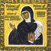 Hildegard Of Bingen : Choral Music (voices Of Ascension) cover image