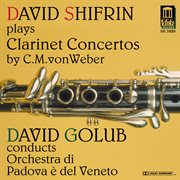 Weber, C.m. : Clarinet Concertos Nos. 1 And  2/ Clarinet Concertino In C Minor cover image