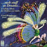 Piano Music : Schumann, R. / Kabalevsky, D. / Schubert, F. / Bartok , B. (such Stuff As Dreams cover image
