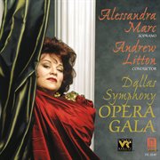 Marc, Alessandra : Arias (opera Gala) -Bellini, V. / Donizetti, G. / Hofmannsthal, H. / Barber, S cover image