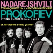 Nadarejshvili, Z. : String Quartet No. 1 / Prokofiev, S.. String Quartets Nos. 1 And 2 cover image
