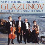 Glazunov, A. : 5 Novelettes / String Quartet No. 5 cover image