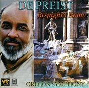 Respighi, O. : Fountains Of Rome / Pines Of Rome / Roman Festivals cover image