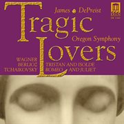 Wagner, R. : Tristan Und Isolde, Prelude / Berlioz, H.. Romeo Et Juliette, Love Scene / Tchaikovks cover image