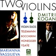 Violin Duo Recital : Kogan, Dmitri / Vassilieva, Marianna. Telemann, G.p. / Boccherini, L. / Hone cover image