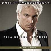 Hvorostovsky, Dmitri : Tchaikovsky Romances cover image