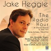Heggie : The Radio Hour cover image
