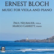 Bloch : Music For Viola & Piano cover image