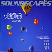 Soundscapes, Vol. 2 : A Delos Digital Compact Disc Sampler cover image