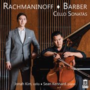 Rachmaninoff & Barber : Cello Sonatas cover image