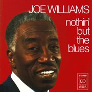 Williams, Joe : Nothin' But The Blues cover image