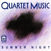 Quartet Music : Summer Night cover image