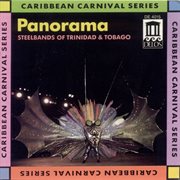 Panorama : Steelbands Of Trinidad And Tobago cover image