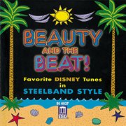 Film Music : Favorite Disney Tunes In Steelband Style (beauty And The Beat) cover image