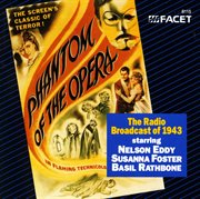 Jacoby, H. : Phantom Of The Opera (the). The Radio Broadcast Of 1943 cover image