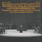 Wagner : Gotterdammerung (twilight Of The Gods) cover image