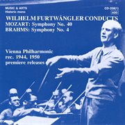 Wilhelm Furtwangler Conducts Mozart & Brahms cover image